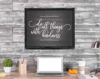Faites tout avec gentillesse : décoration motivante/positive, décoration murale de bureau, citations inspirantes, impression sur toile encadrée