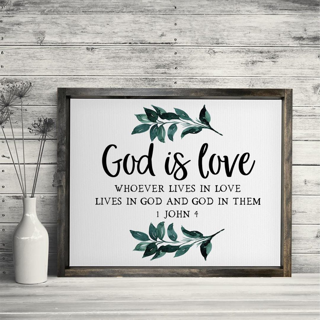 God is Love Whoever Lives in Love... 1 John 4 — Inspirational Canvas ...