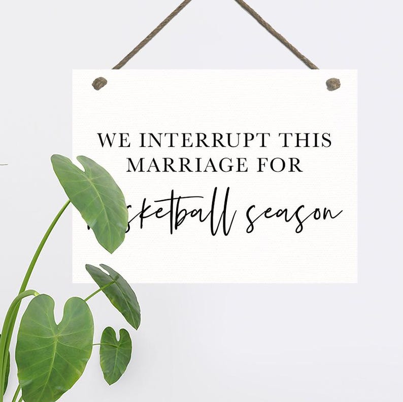 We Interrupt This Marriage For Basketball Season — Funny Basketball Decor, March Madness Wall Decor, Framed Canvas Wall Decor Board with Rope