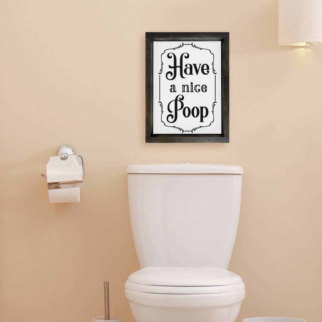Have a Nice Poop Funny Bathroom Signs, Washroom Home Decor on Canvas ...