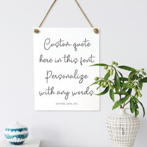 Custom Quote On Hanging Board — Your Custom Quote Hanging Rope Board Panel with Multiple Sizes Available, Housewarming Gift, Family Gift