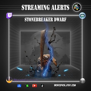 May include: Streaming alerts graphic featuring a Stonebreaker Dwarf with a wooden club and shield, surrounded by blue lightning and dark accents. The design includes the text "Streaming Alerts" and "Stonebreaker Dwarf."
