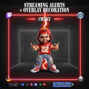Op de afbeelding: Een digitale streaming overlay met de tekst STREAMING ALERTS + OVERLAY DECORATION en CHUKY. Een pop met rood haar, een rode pet, een rood shirt met nummer 22 en een gescheurde blauwe spijkerbroek staat voor een rode bliksemschicht.