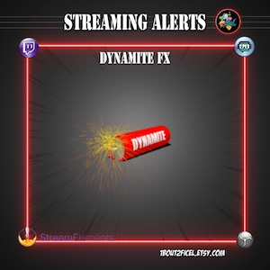 Könnte beinhalten: Digitalgrafik mit dem Text "Streaming Alerts" und "Dynamite FX". Ein roter Dynamitstab mit dem Wort "Dynamite" explodiert. Das Bild hat einen roten Rahmen und Symbole in jeder Ecke.
