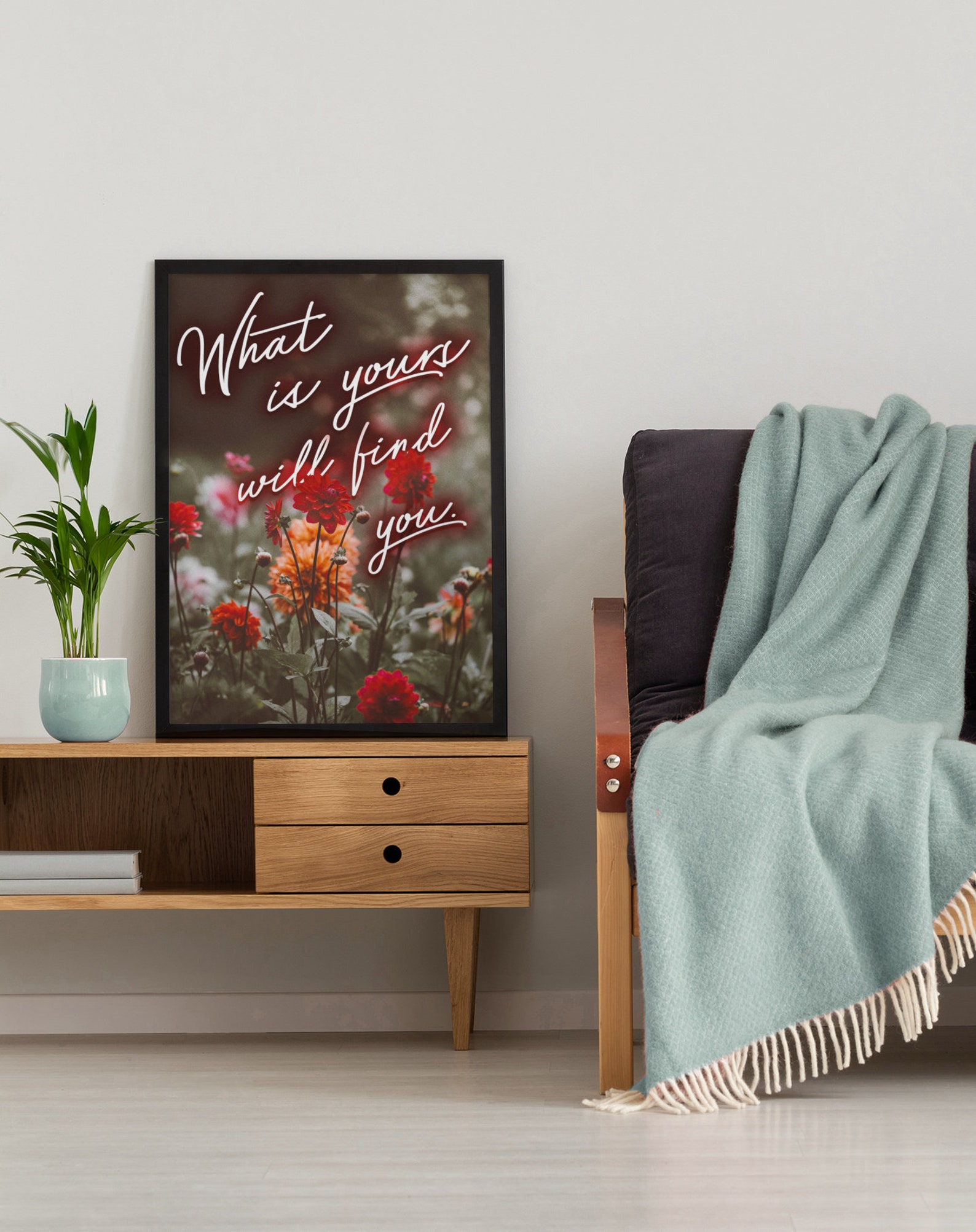 What Is Yours Will Find You Printable Wall Art Etsy