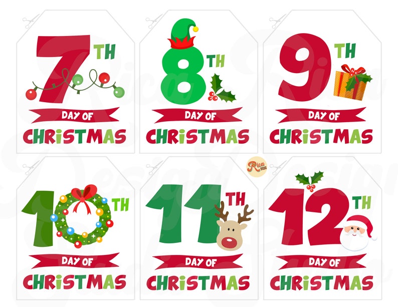 May include: Six printable Christmas countdown tags with red, green, and white colors. Each tag features a number from 7 to 12 with the word "TH" next to it. The tags also include the words "Day of Christmas" and a festive Christmas-themed image.