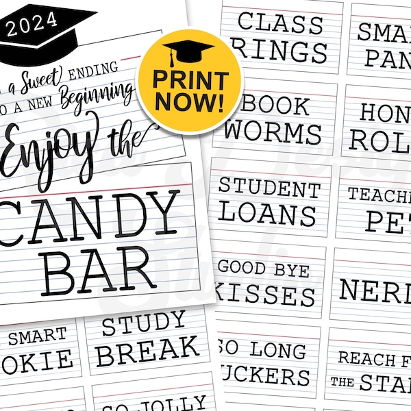 Graduation Candy Bar Signs Printable - Grad 2024 Party decoration for candy treat table - Class Home Party - DOWNLOAD PRINT NOW