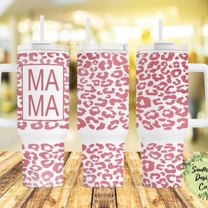 40oz Tumbler Wrap Pink Leopard | Mama | PNG | Digital Download for Sublimation