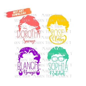 May include: A digital design featuring four colorful portraits of women with text below each portrait. The text reads "Dorothy Savage", "Rose Classy", "Blanche Bougie", and "Sophia Ratched".