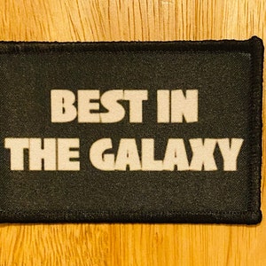 Best In The Galaxy Hook and Loop Patch - 2" x 3"