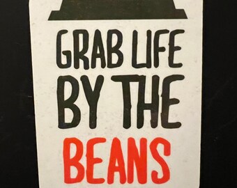 Grab Life By The Beans Coffee Refrigerator Magnet - 2" x 3"