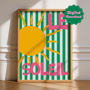 Le Soleil プリント、デジタルダウンロード、夏の美的ギャラリーウォール、バウハウス、フランスのタイポグラフィ、流行のティーン向けデコレーション、マキシマリストの名言、バーカート
