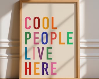 Cool People Live Here, Unframed Art, Multicolored Typography, Bright Bold Funky, Aesthetic Kitchen Decor, Dance, Minimalist, Wall, Pink