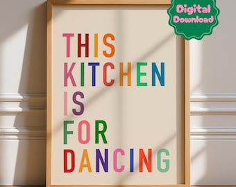 Impresión "Esta cocina es para bailar", descarga digital, tipografía, decoración estética, baile, dopamina adolescente, póster de arte de apartamento preppy, moderno