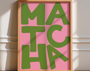 Matcha Print, Unframed Art, Bold Kitchen Posters, Trendy Bright Decor, Living Room, Typography Quotes, Retro, Coffee, Reading, Japan Pink