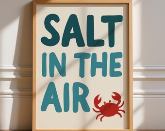 Salt In The Air, Unframed Art, Summer, Bold Funky Blue Poster, Typography Art, Gallery Wall, Crab, Trendy Quirky, Coastal, Bathroom, Sun