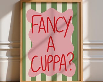Fancy A Cuppa? Print, Unframed Art, Bold Funky Kitchen Poster, Typography, Gallery Wall, Dinner, Food, Trendy Quirky Art, Green Pink, Tea