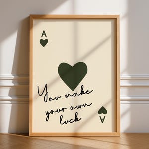 You Make Your own Luck, Ass-Karten, Anzüge, ungerahmte Kunst, Typografie, Zitate, Wandkunst, Retro, Trendy, Minimalist, Poster, Galeriewand Einfach