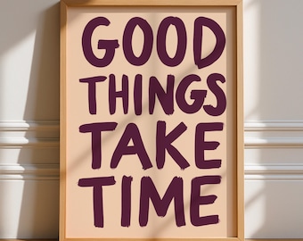Good Things Take Time Print, Unframed Art, Bold Kitchen Posters, Trendy Decor, Living, Typography, Retro, Bedroom, Sleep, Records, Vinyl