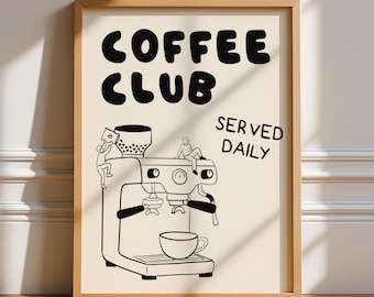 Coffee Club, Unframed Art, Served Daily, Bold Funky Kitchen Poster, Typography Art, Gallery Wall, Dinner, Food, Trendy Quirky, Black