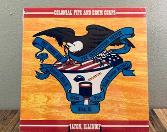 SEALED - Colonial Fife and Drum Corps, Alton Illinois, 1986 LP Record Album