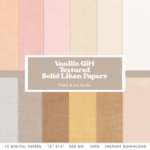 Vanilla Girl Linen Digital Paper - Neutral Linen Digital Scrapbook Paper - Neutral Digital Paper - Pastel Scrap Paper -Linen Textured Papers