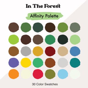 Into the Forest Affinity Palette | Forestcore Colors | Woods Tones Affinity Color Swatches | Plants Color Palette | Green Color Palette