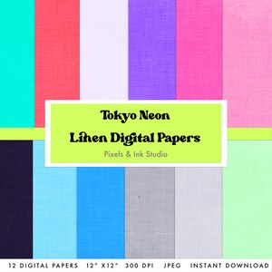 May include: A collection of digital linen papers in various neon colors, including turquoise, coral, white, purple, and pink. The image features the text "Tokyo Neon Linen Digital Papers" and the dimensions 12" x 12".