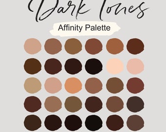 Dark Tones Affinity Palette | Dark Skin Tones Affinity Colors | Affinity Color Swatches