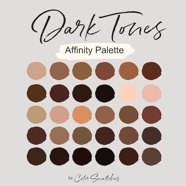 Dark Tones Affinity Palette | Dark Skin Tones Affinity Colors | Affinity Color Swatches