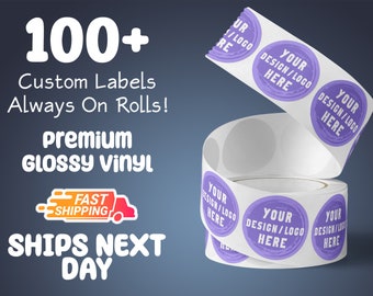 150+ Labels on Roll Premium Glossy Water-Resistant labels - Your own designs - Ship Next Day - FREE FAST SHIPPING - Custom Sticker Labels