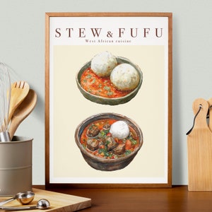 Fufu Stew Poster, African Food Print, Printable Kitchen Poster, Nigerian Poster, Exotic Food Art, Maafe Stew, African Day, World Cuisine