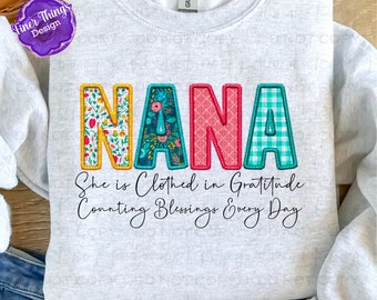 She is Clothed in Gratitude- Nana | Faith T-Shirt