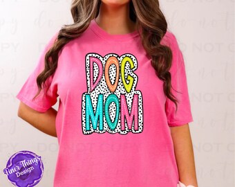 Dog Mom Dalmatian Dots Shirt | Title Dalmatian Dots T-Shirt