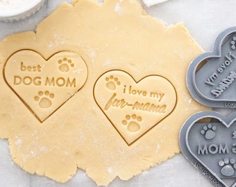 Best Dog Mom, I Love My FUR MAMA, Heart Cookie Cutter, Rescue Dog Mom, Dog Cookie Cutter, Biscuit Stamp, Pet Treats Homemade, Dog Lover Gift