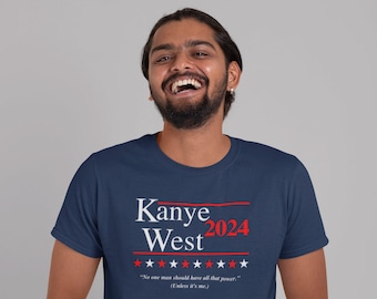 Kanye 2024 Shirt Kanye 2020 Yeezy For President Kanye West Kanye For President Kanye West Shirt Kanye Tshirt Vote For Kanye Kanye Gift