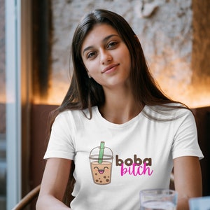 Boba Bitch Shirt Bubble Tea Boba Milk Tea Boba Tea Thai Tee Bubble Tea