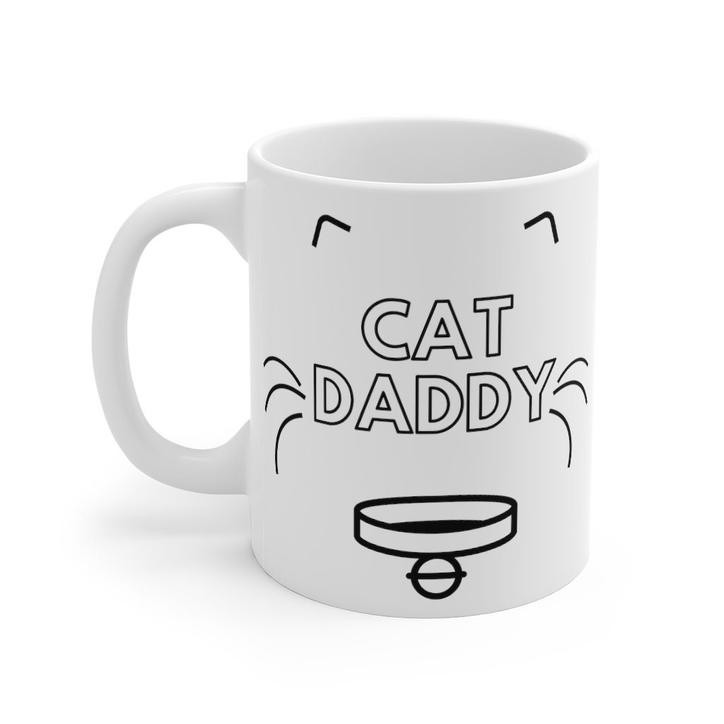 Cat Daddy Mug Crazy Cat Guy Cat Dad Mug Best Cat Dad Ever Cat Dad Cup Cat Lover Cat Dad Coffee