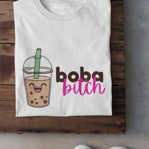 Boba Bitch Shirt Bubble Tea Boba Milk Tea Boba Tea Thai Tee Bubble Tea