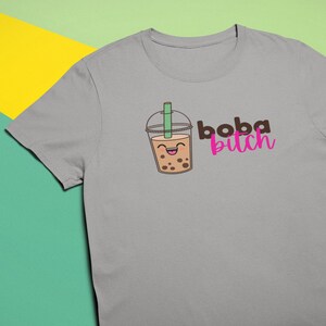 Boba Bitch Shirt Bubble Tea Boba Milk Tea Boba Tea Thai Tee Bubble Tea