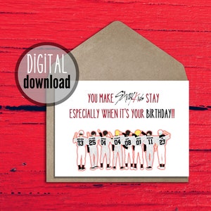 Stray Kids Kpop Birthday Greeting Card - Digital Download | You Make Stray Kids Stay - Birthday