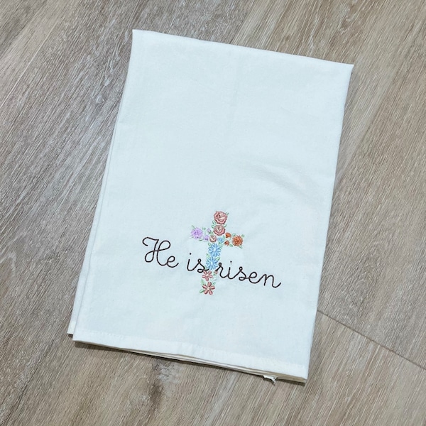 He is Risen Embroidered Kitchen Tea Towel with Floral Cross