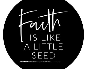 Faith is Like a Little Seed Print INSTANT Download - Etsy