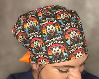 Sarcastic, First Of All I'm a Delight, Funny Opossum Scrub Cap