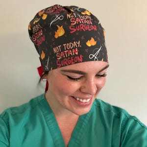 Not today surgeon, not today satan, Scrub Cap, Operating Room, CRNA, Anesthesiologist, Anesthesia, ICU, OR Nurse, Scrub Tech, Surgical Nurse image 3