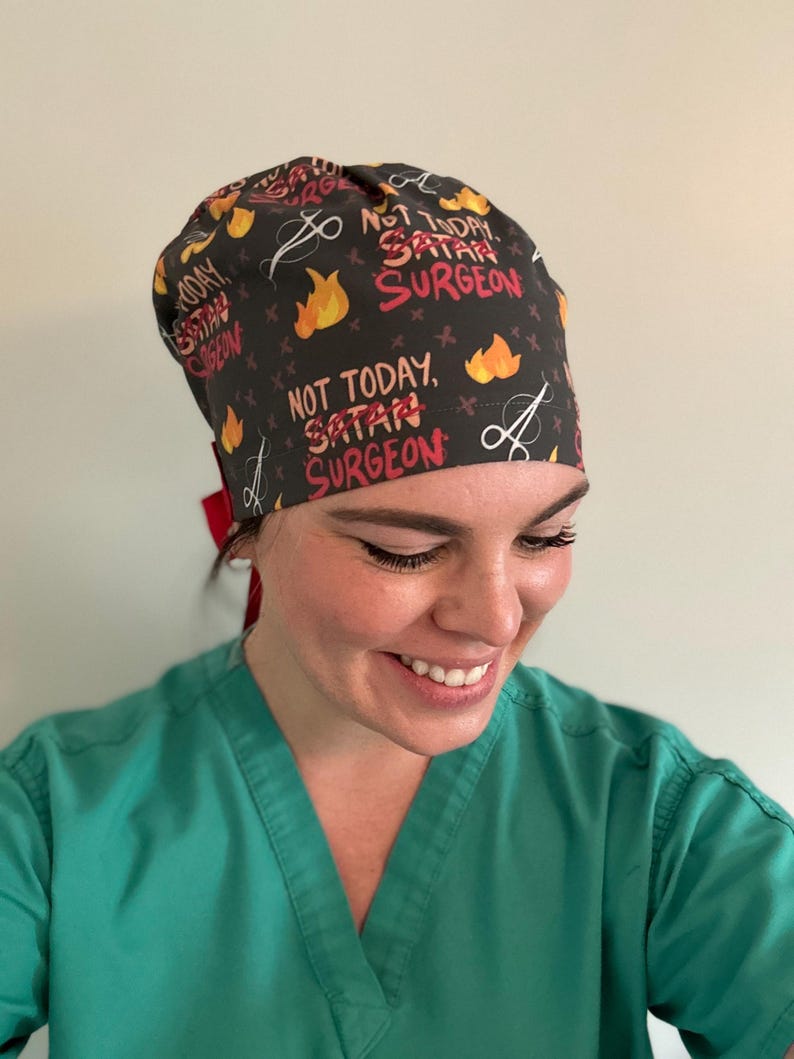 Not today surgeon, not today satan, Scrub Cap, Operating Room, CRNA, Anesthesiologist, Anesthesia, ICU, OR Nurse, Scrub Tech, Surgical Nurse image 3
