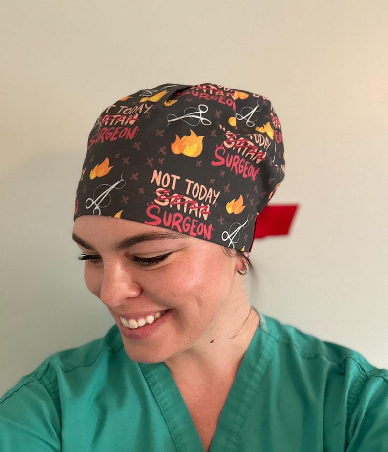 Not today surgeon, not today satan, Scrub Cap, Operating Room, CRNA, Anesthesiologist, Anesthesia, ICU, OR Nurse, Scrub Tech, Surgical Nurse image 1