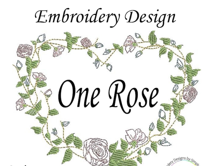Rose Heart Frame Rosebud Single Color or Multicolor Floral Embroidery Design Machine 4x4 5x7 instant download Simply Kraftsy Design