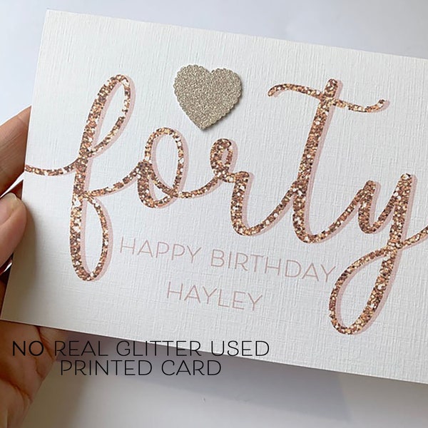 Personalised 40th Birthday Card for Her: Printed Glitter Heart