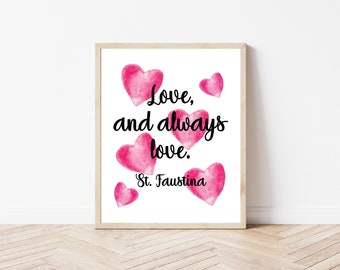 Divine Mercy printable | St. Faustina quote | Catholic saint quote, Catholic saint printable, Catholic decor, Catholic gift, Love quote